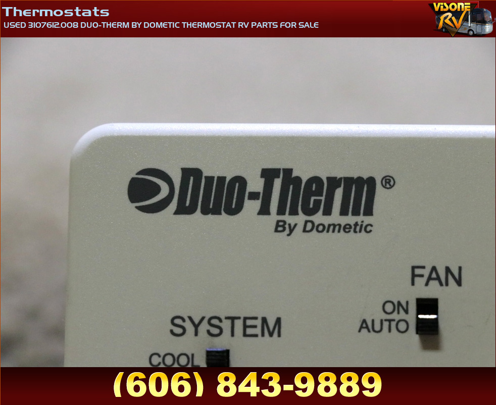 RV Interiors USED 3107612.008 DUOTHERM BY DOMETIC THERMOSTAT RV PARTS